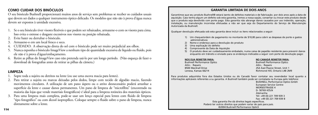 Bushnell 11-0832 manual Como Cuidar DOS Binóculos, Evite bater ou derrubar o binóculo, Armazene-o em um local fresco e seco 