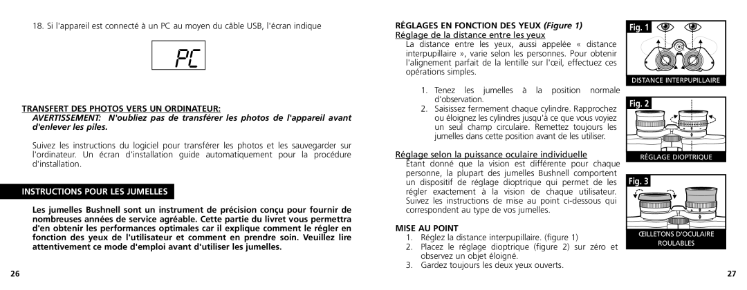 Bushnell 11-1025CL manual Transfert DES Photos Vers UN Ordinateur, Instructions Pour LES Jumelles, Mise AU Point 