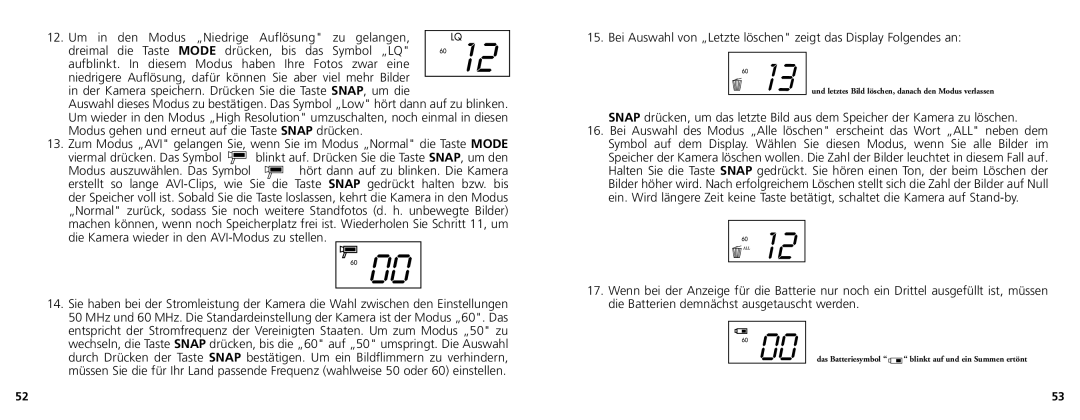 Bushnell 11-1025 manual Hört dann auf zu blinken. Die Kamera 