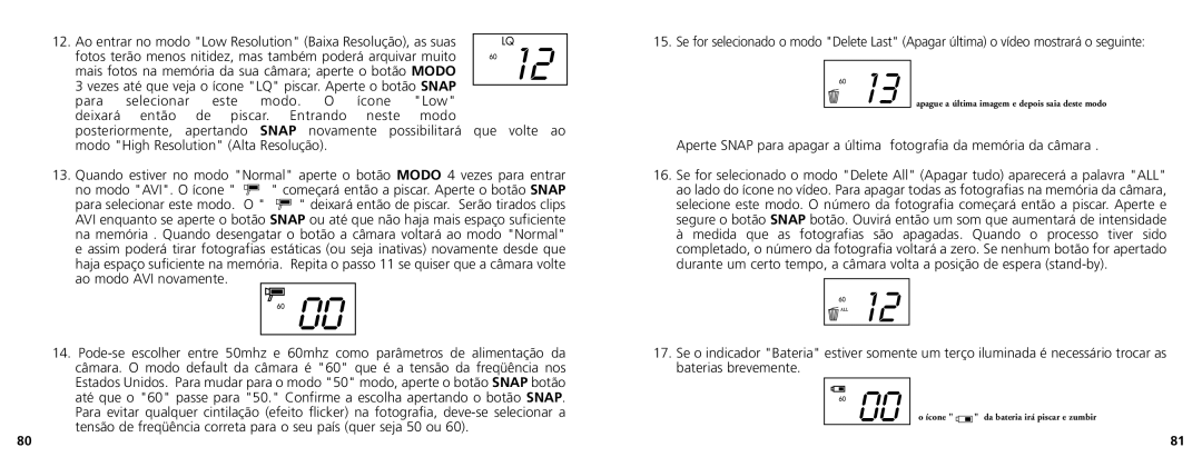 Bushnell 11-1025 manual Apague a última imagem e depois saia deste modo 