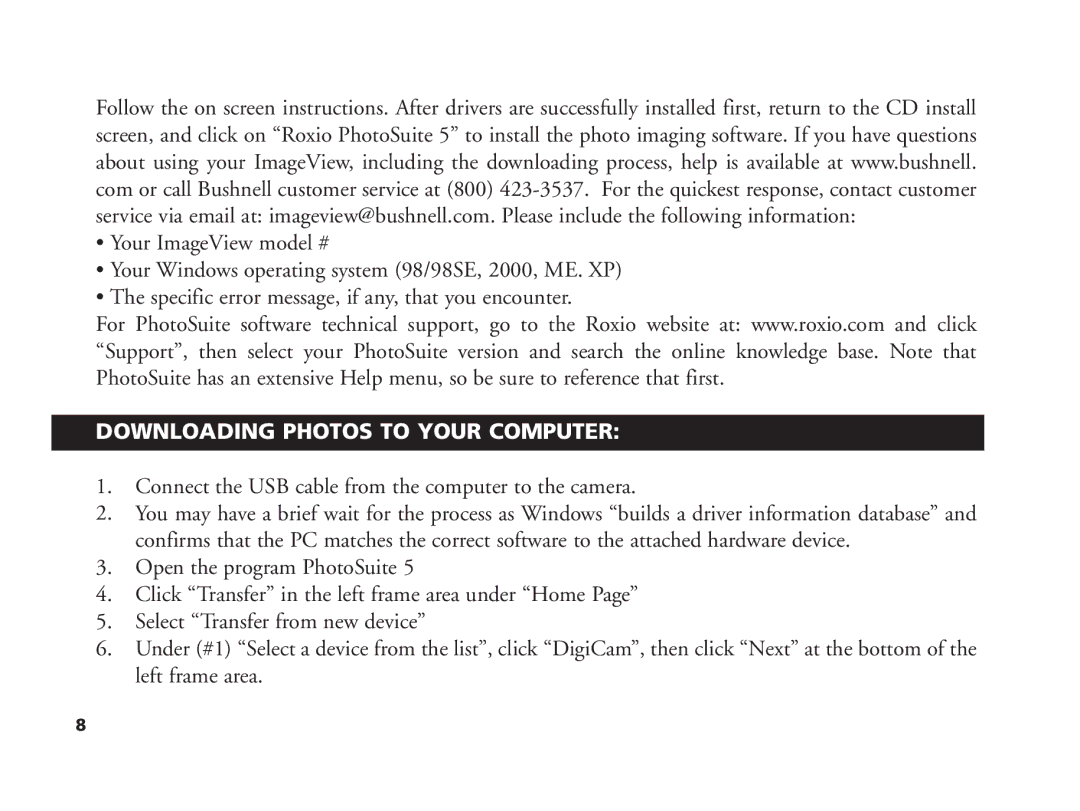 Bushnell 11-1210 manual Downloading Photos to Your Computer, Connect the USB cable from the computer to the camera 