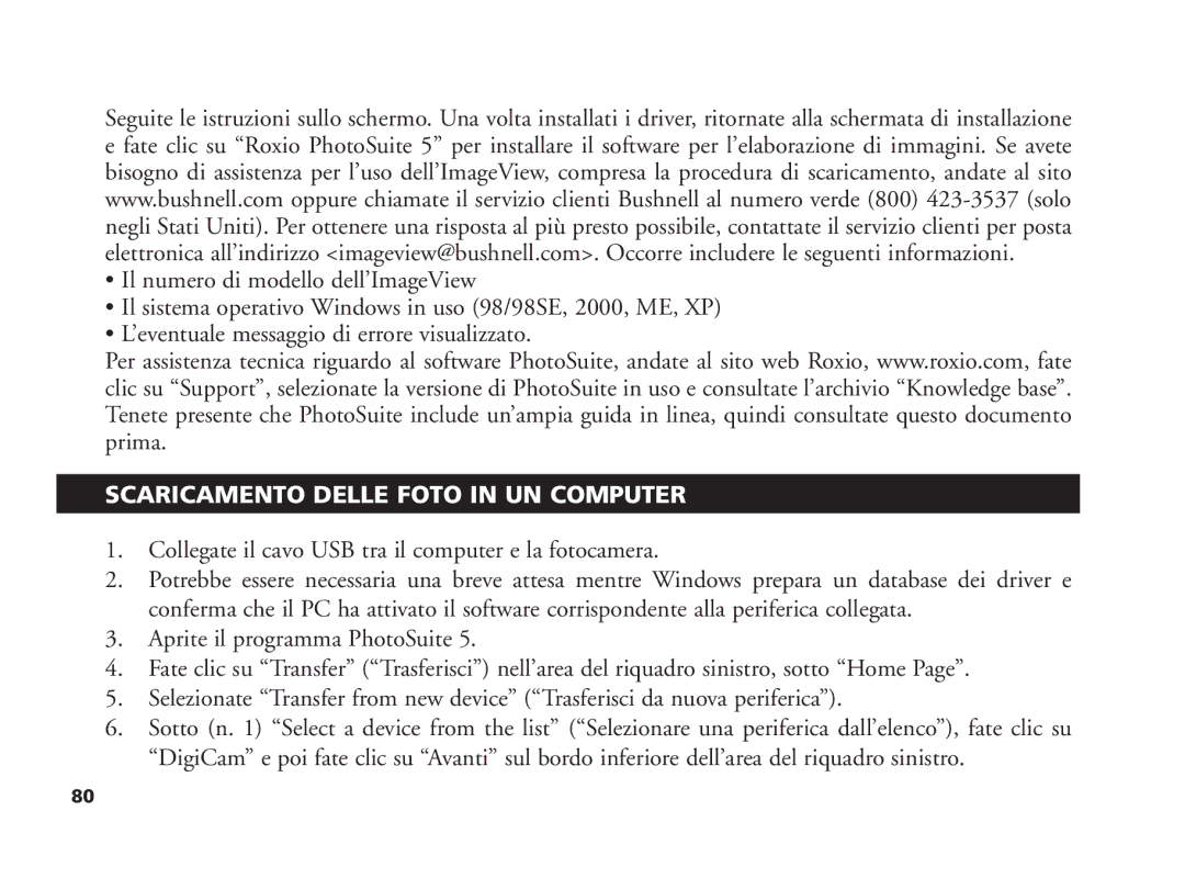 Bushnell 11-1210 manual Scaricamento Delle Foto in UN Computer, Collegate il cavo USB tra il computer e la fotocamera 