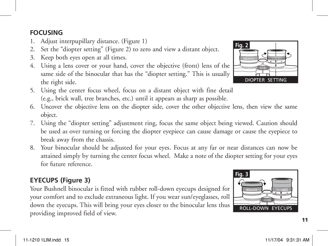 Bushnell 11-1210 manual Focusing, Adjust interpupillary distance. Figure, Eyecups Figure 