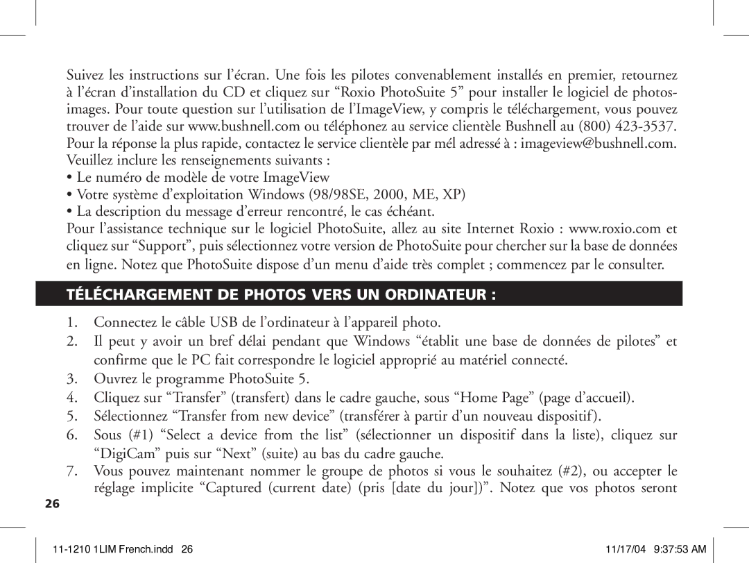 Bushnell 11-1210 Téléchargement DE Photos Vers UN Ordinateur, Connectez le câble USB de l’ordinateur à l’appareil photo 