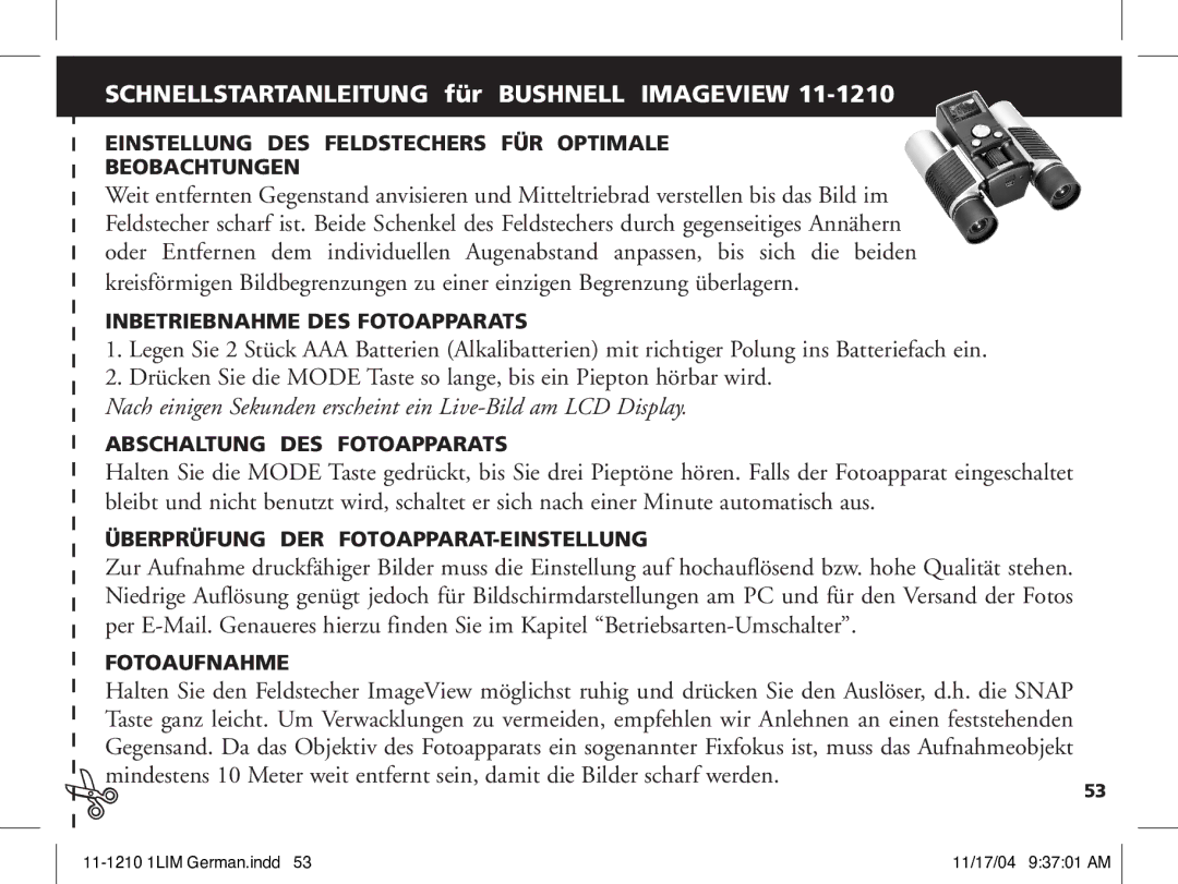 Bushnell 11-1210 Einstellung DES Feldstechers FÜR Optimale Beobachtungen, Inbetriebnahme DES Fotoapparats, Fotoaufnahme 