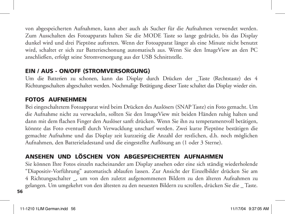 Bushnell 11-1210 EIN / AUS ON/OFF Stromversorgung, Fotos Aufnehmen, Ansehen UND Löschen VON Abgespeicherten Aufnahmen 