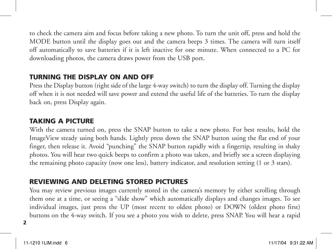 Bushnell 11-1210 manual Turning the Display on and OFF, Taking a Picture, Reviewing and Deleting Stored Pictures 