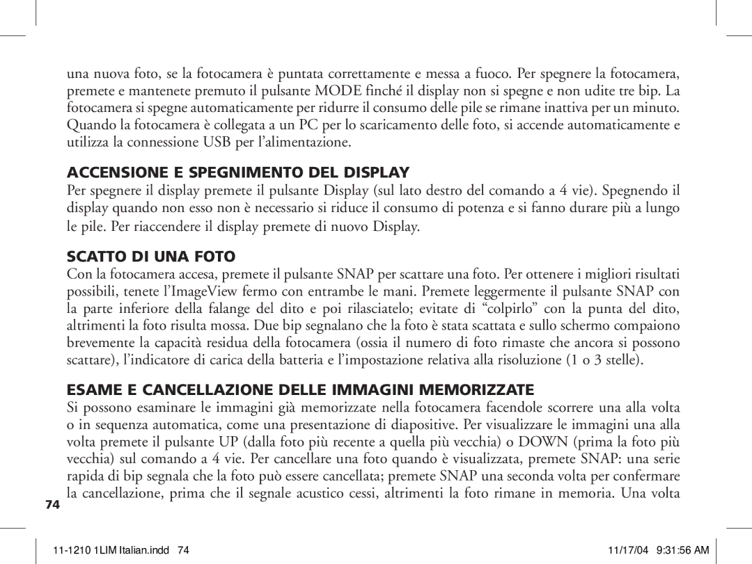 Bushnell 11-1210 manual Accensione E Spegnimento DEL Display, Scatto DI UNA Foto 