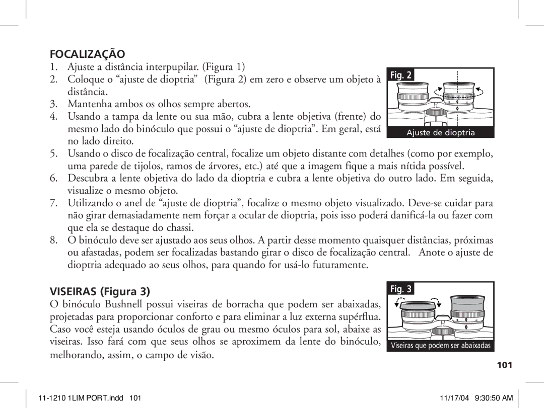 Bushnell 11-1210 manual Focalização, Viseiras Figura 