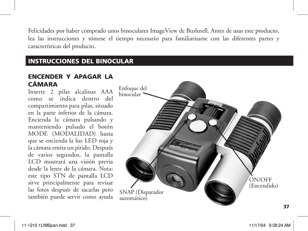 Bushnell 11-1210 manual Instrucciones DEL Binocular, Encender Y Apagar LA Cámara 