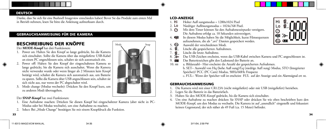 Bushnell 11-8313 manual Deutsch, Gebrauchsanweisung FÜR DIE Kamera, Der MODE-Knopfhat drei Funktionen, Lcd-Anzeige 