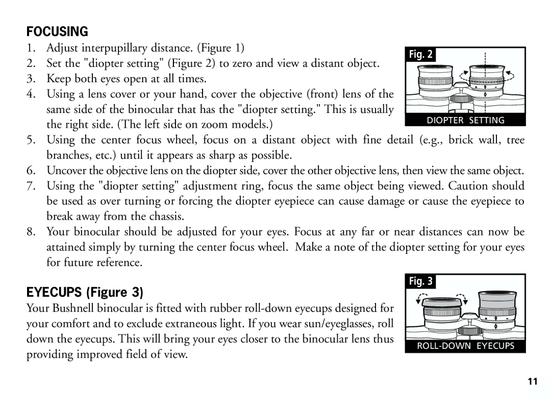 Bushnell 11-8321 manual Focusing, Eyecups Figure 