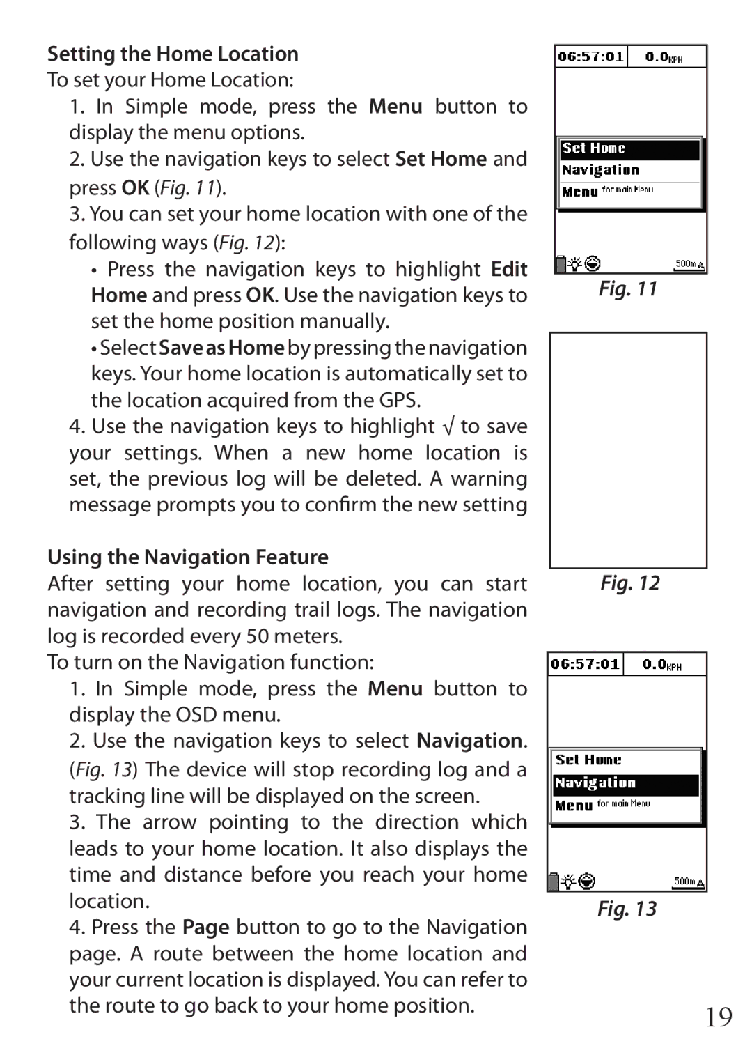 Bushnell 110 instruction manual Setting the Home Location, Using the Navigation Feature 