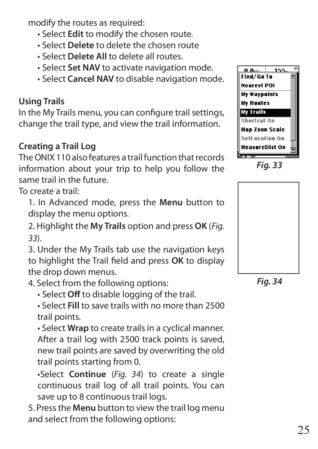 Bushnell 110 instruction manual Using Trails, Creating a Trail Log 