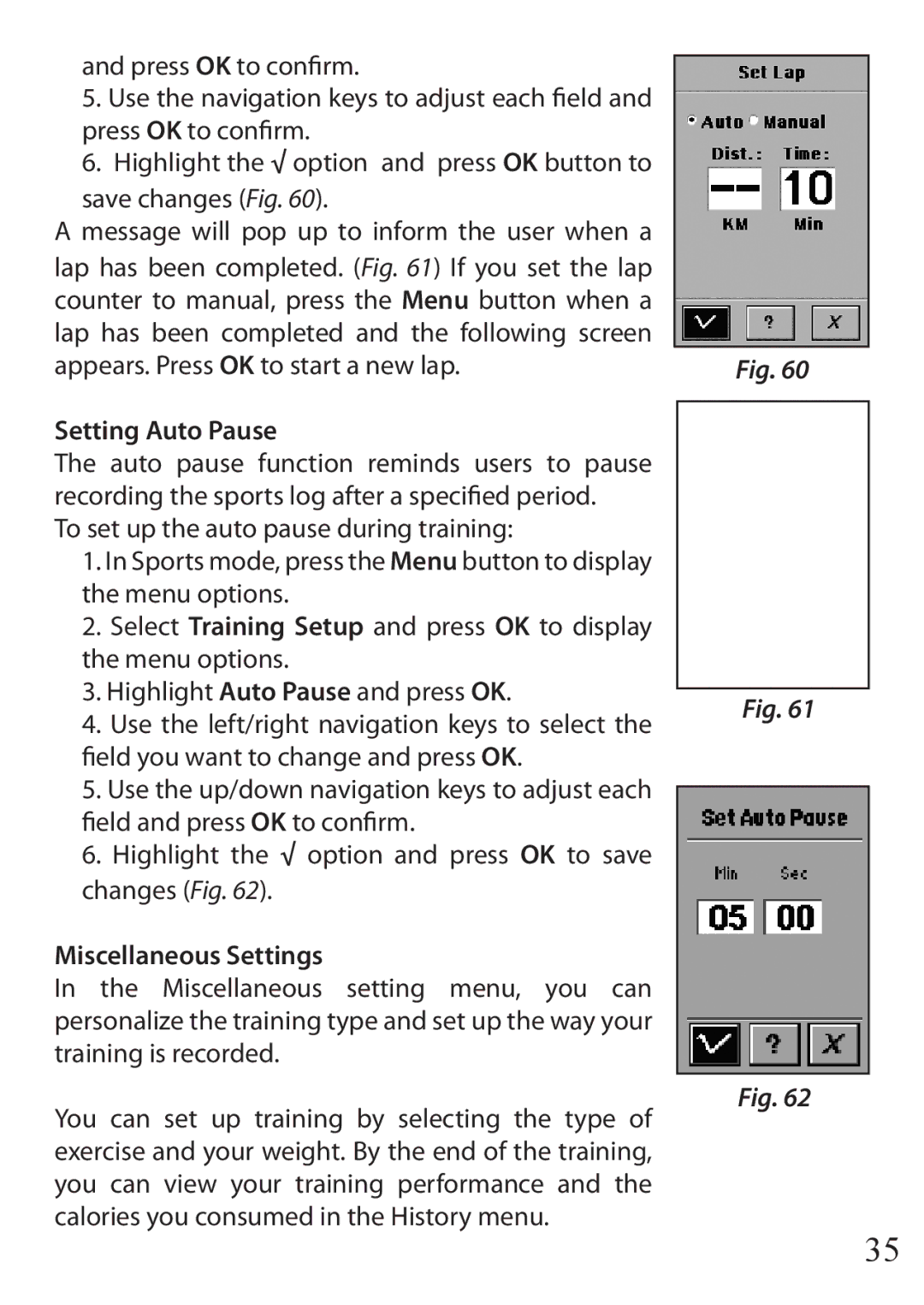 Bushnell 110 instruction manual Setting Auto Pause, Miscellaneous Settings 