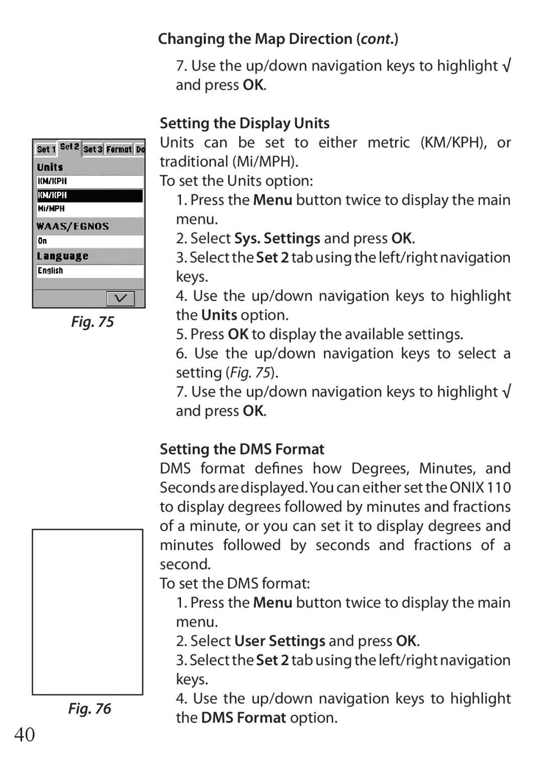 Bushnell 110 instruction manual Setting the Display Units, Setting the DMS Format 