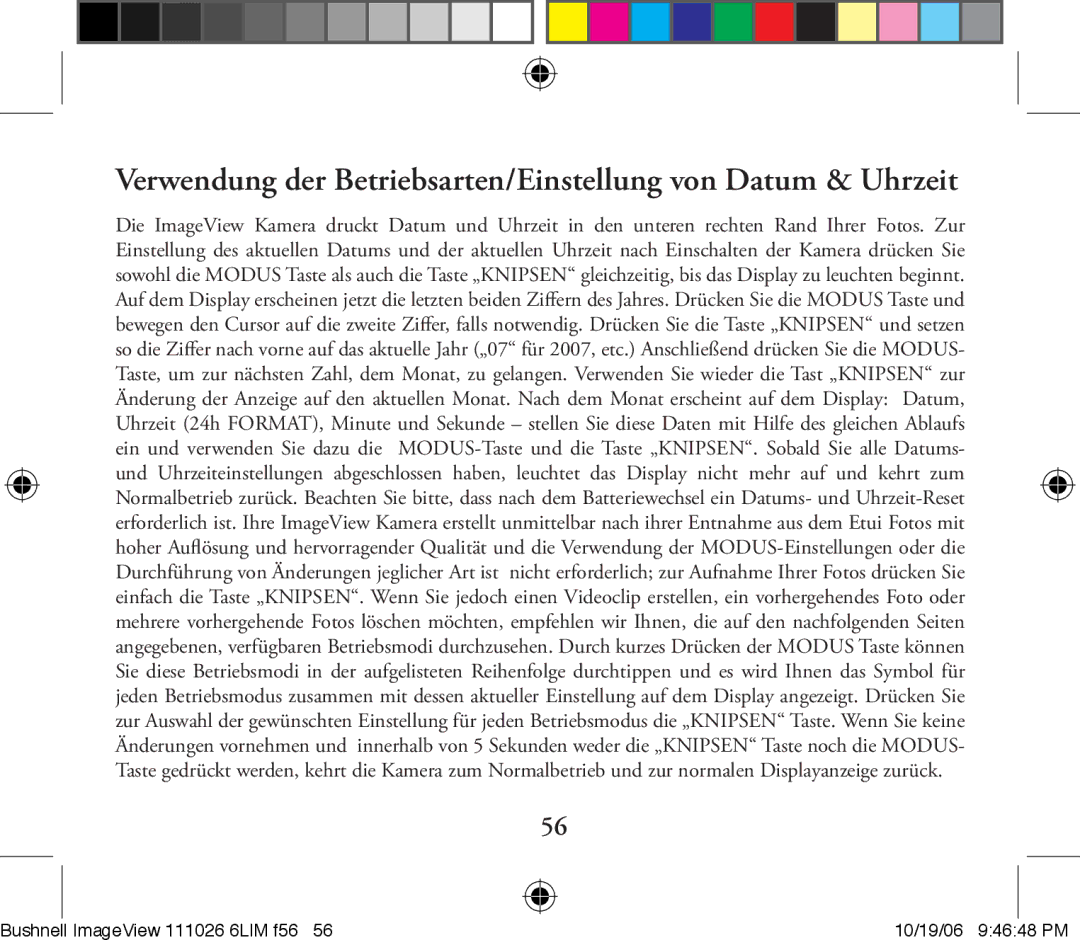 Bushnell 111026 6LIM F2 instruction manual Verwendung der Betriebsarten/Einstellung von Datum & Uhrzeit 