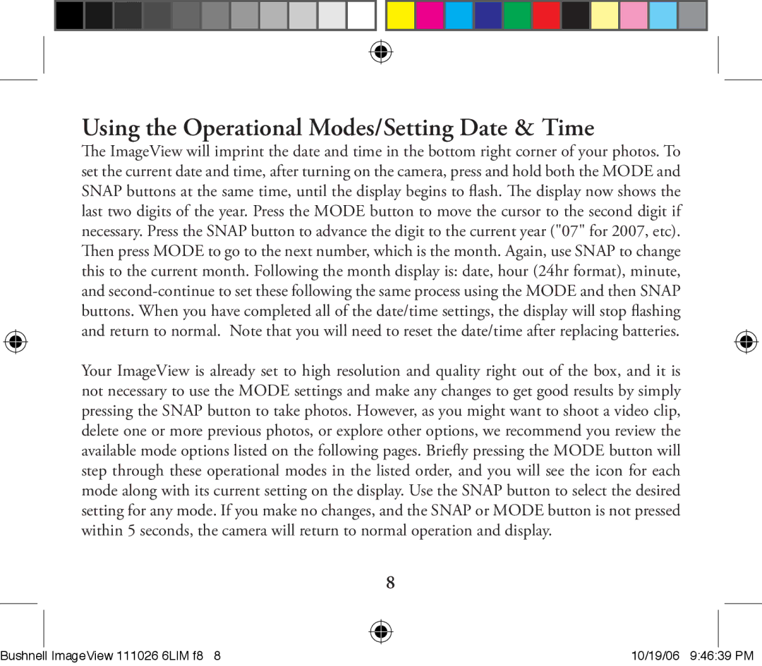 Bushnell 111026 6LIM F2 instruction manual Using the Operational Modes/Setting Date & Time 