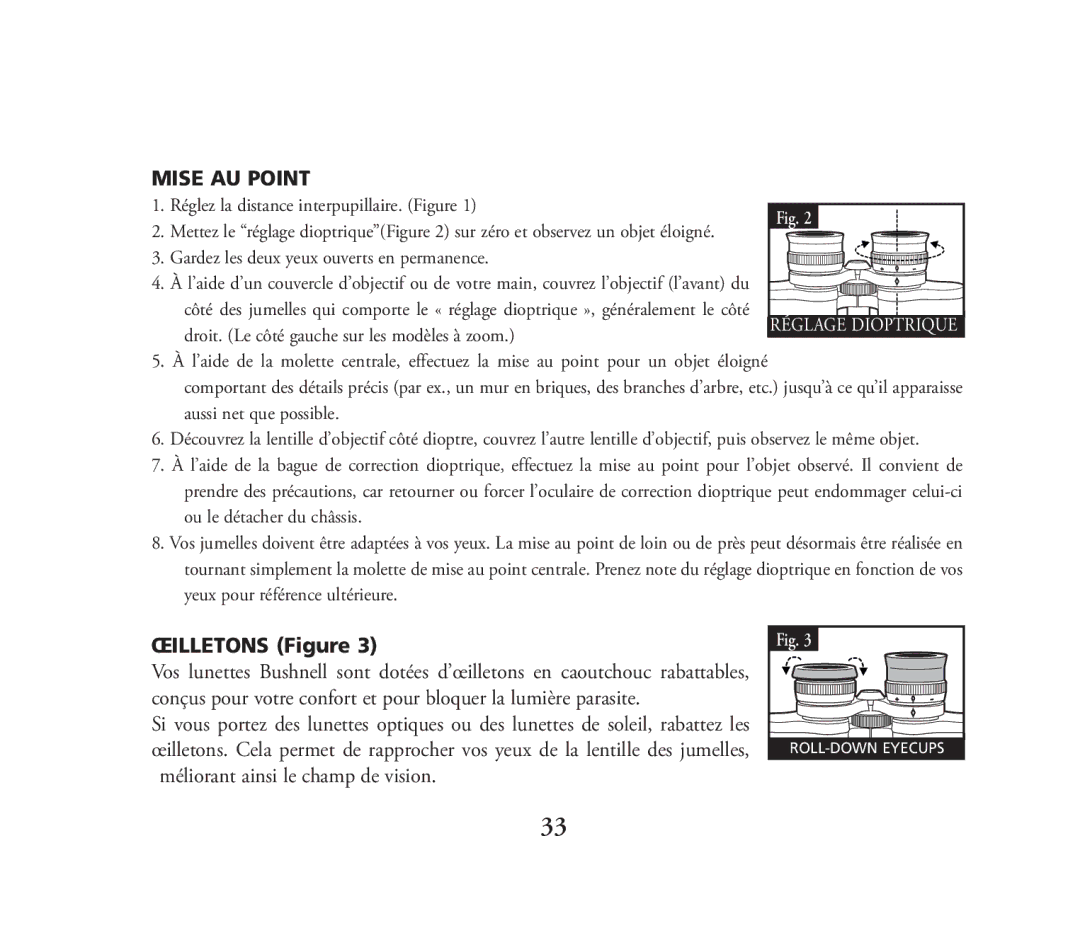 Bushnell 111026 instruction manual Mise AU Point, Réglez la distance interpupillaire. Figure 