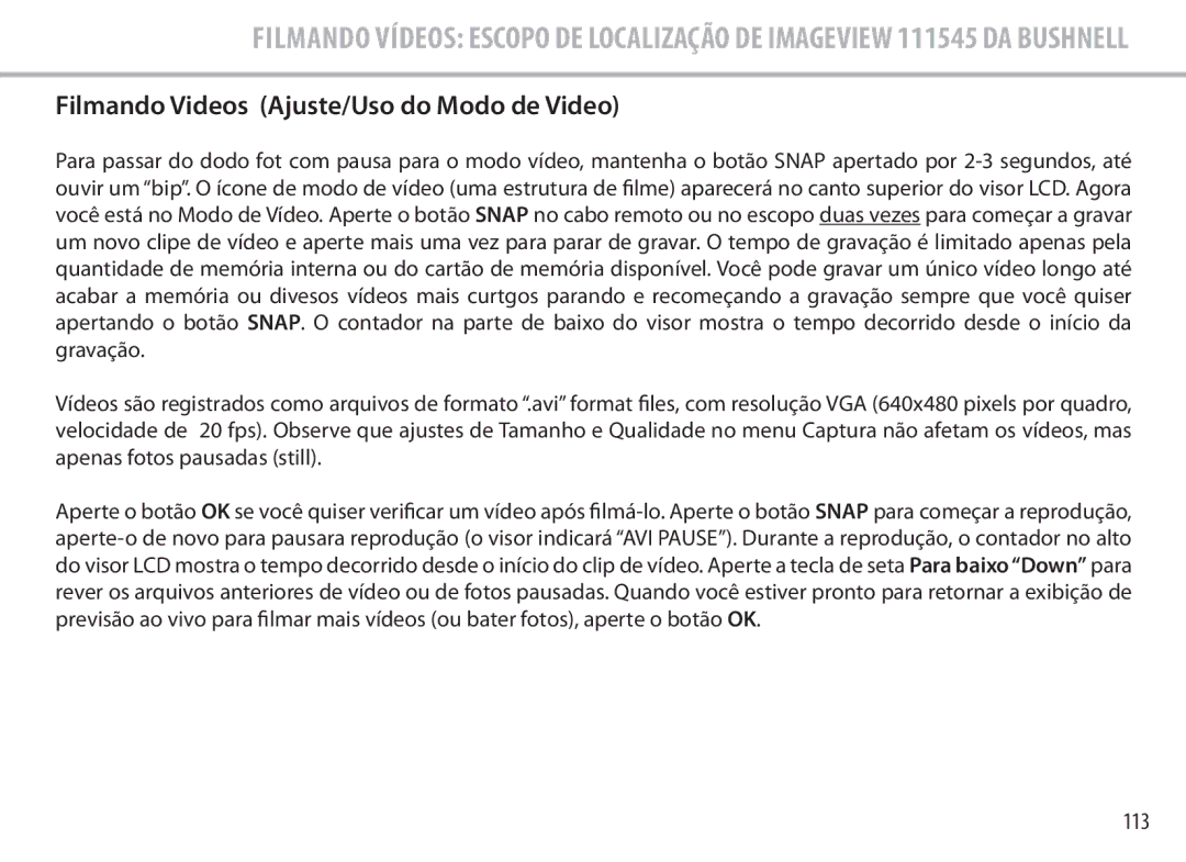 Bushnell 111545 user manual Filmando Videos Ajuste/Uso do Modo de Video, 113 