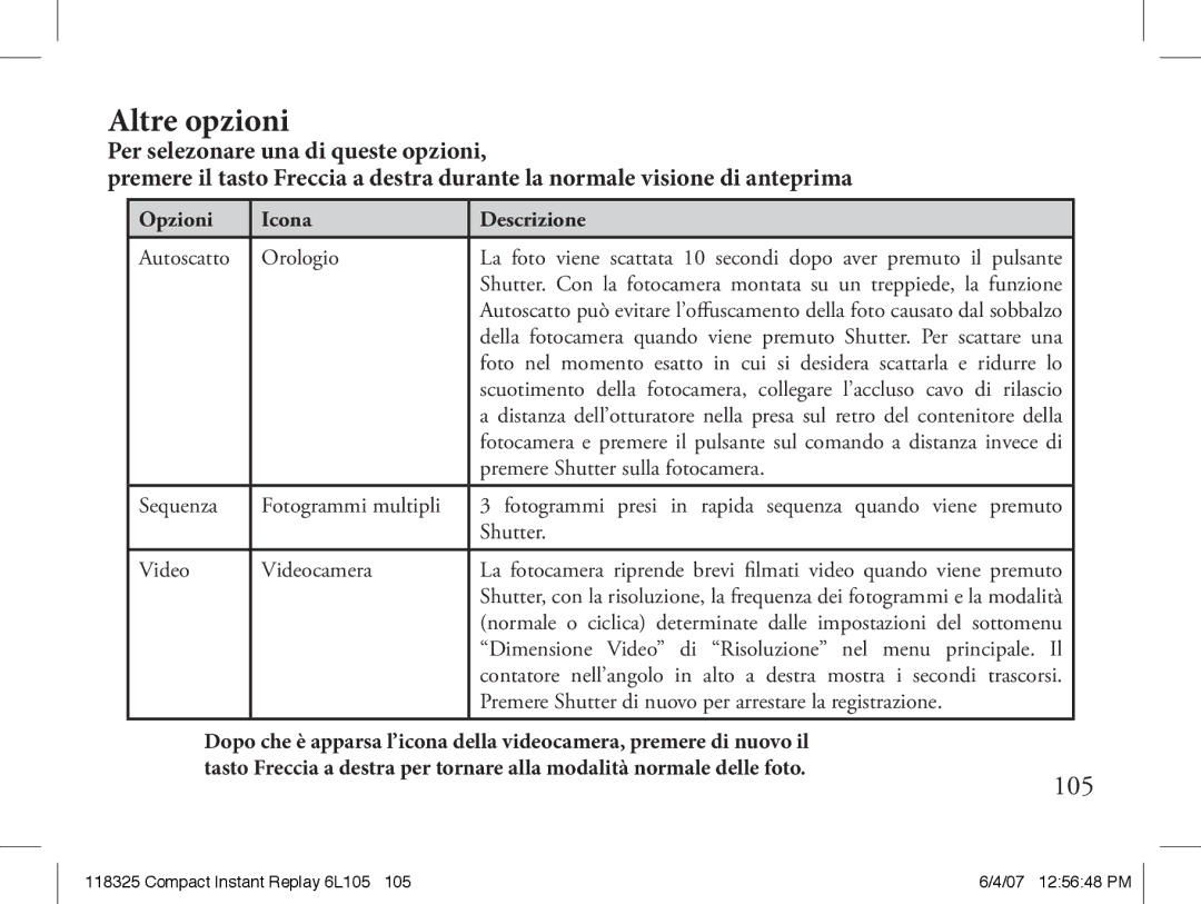 Bushnell 118325 instruction manual Altre opzioni, Opzioni Icona Descrizione 