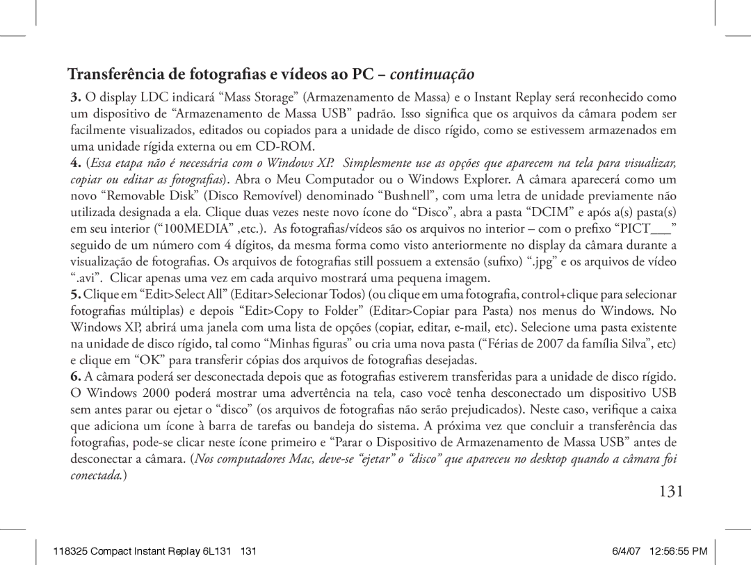 Bushnell 118325 instruction manual Transferência de fotografias e vídeos ao PC continuação 