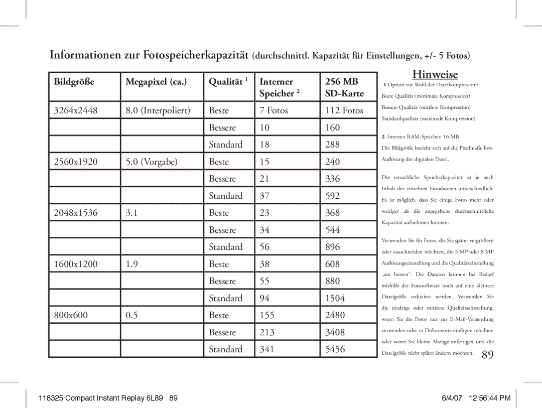 Bushnell 118325 instruction manual Hinweise, Bildgröße Megapixel ca, Interner 256 MB, Speicher SD-Karte 