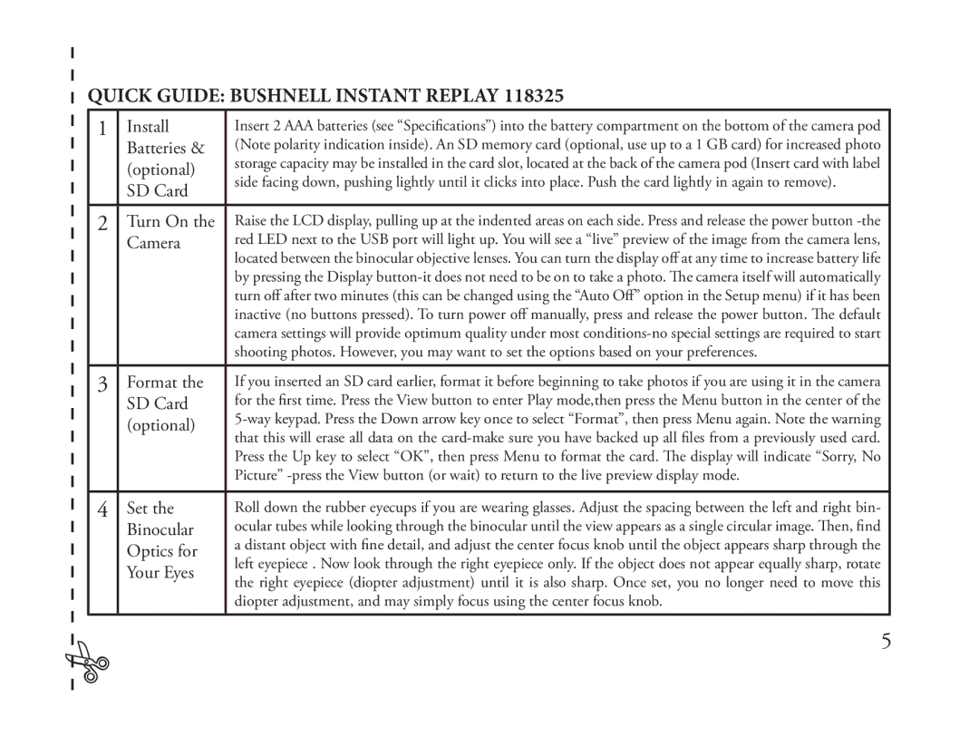 Bushnell 118325 Install, Batteries Optional, SD Card, Turn On, Camera, Format, Set, Binocular, Optics for, Your Eyes 