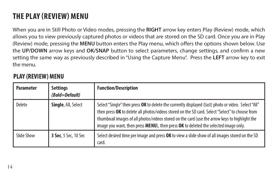 Bushnell 118328 instruction manual Play Review Menu, Delete, Slide Show, Card, Single, All, Select 