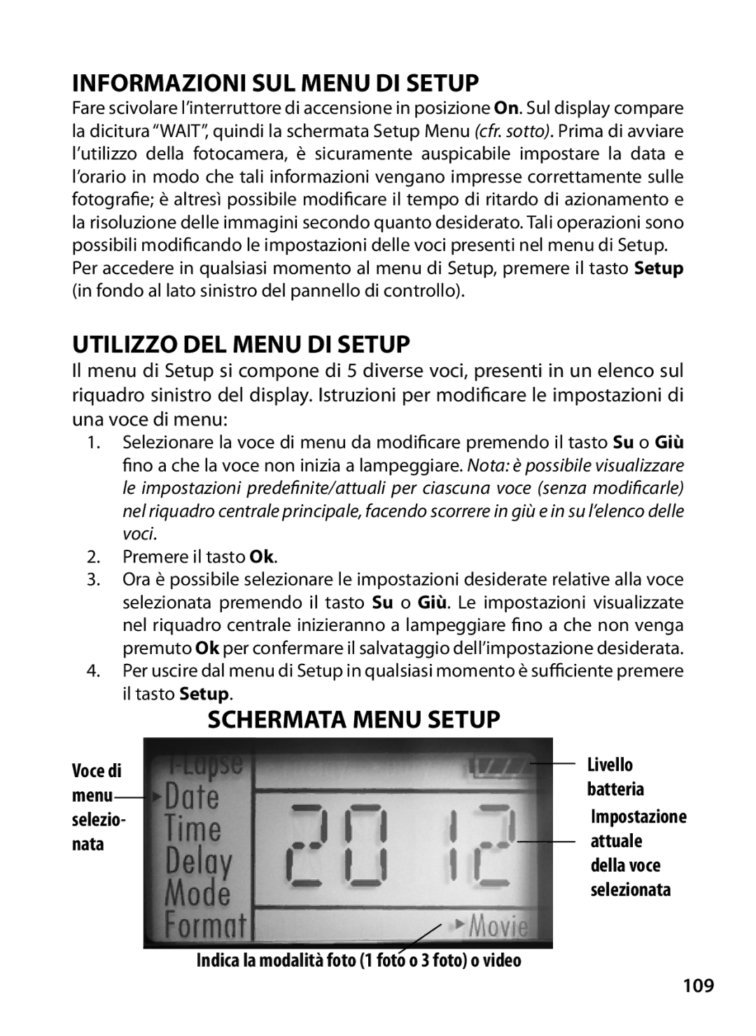 Bushnell 119327 instruction manual Informazioni SUL Menu DI Setup, Utilizzo DEL Menu DI Setup, Schermata Menu Setup 