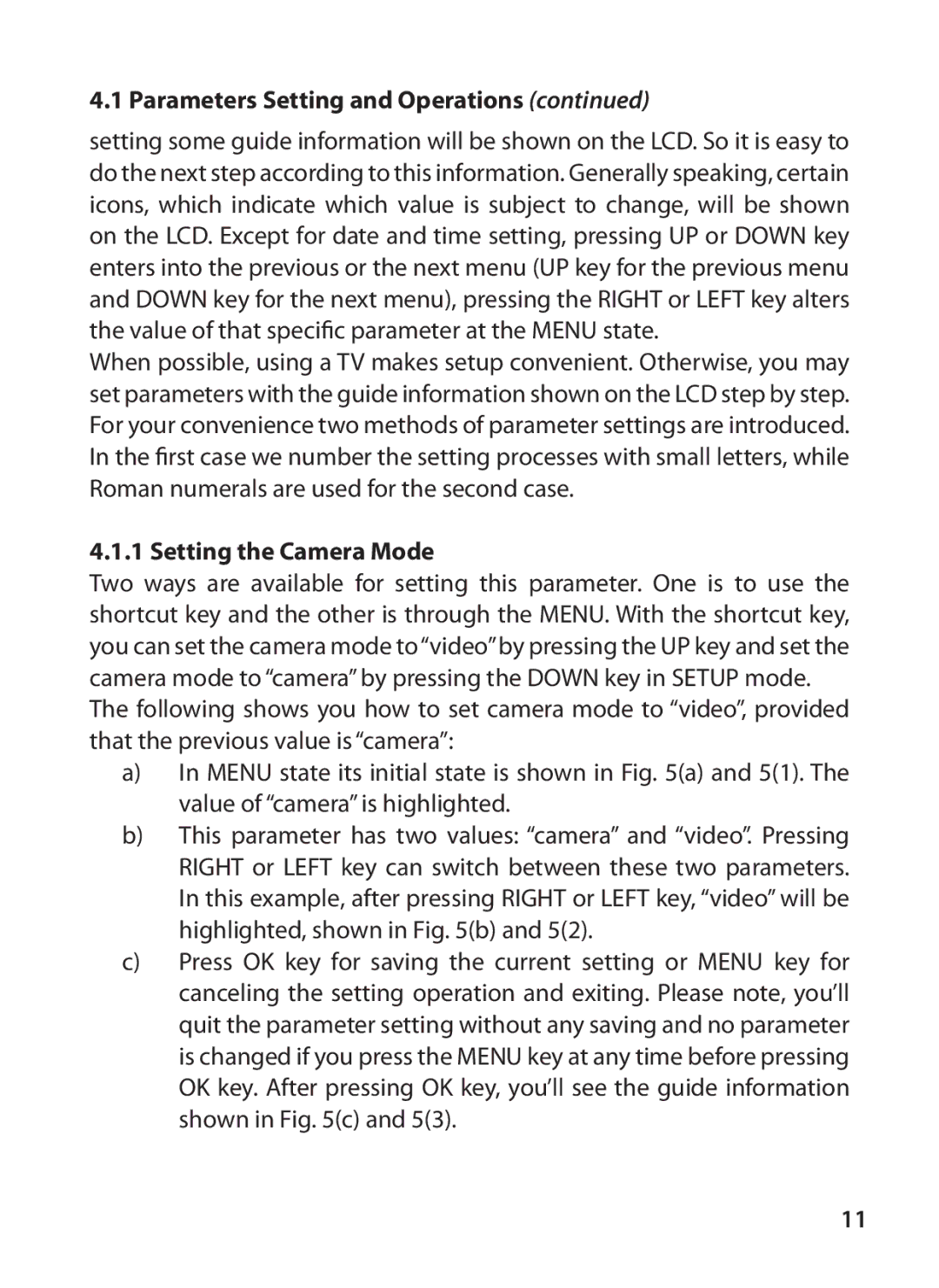 Bushnell 119415, 119405 instruction manual Setting the Camera Mode 