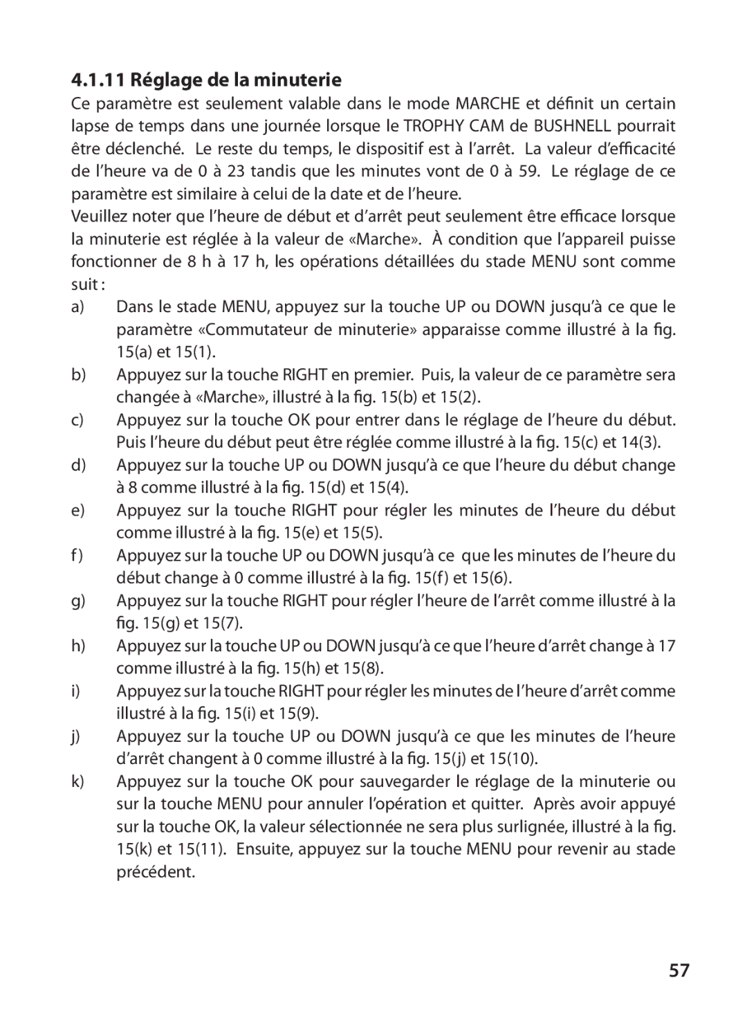 Bushnell 119415, 119405 instruction manual 11 Réglage de la minuterie 