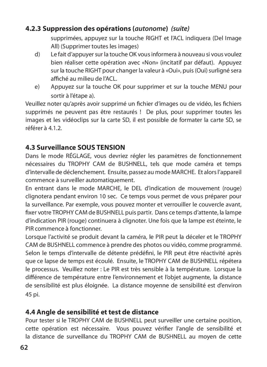 Bushnell 119405, 119415 instruction manual Suppression des opérations autonome suite, Surveillance Sous Tension 