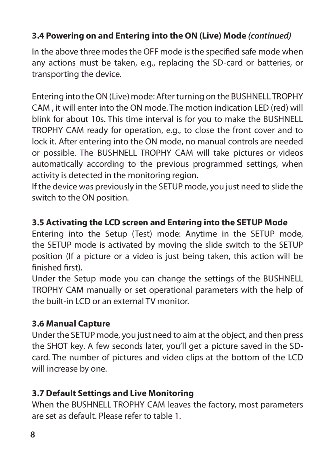 Bushnell 119405, 119415 instruction manual Manual Capture, Default Settings and Live Monitoring 