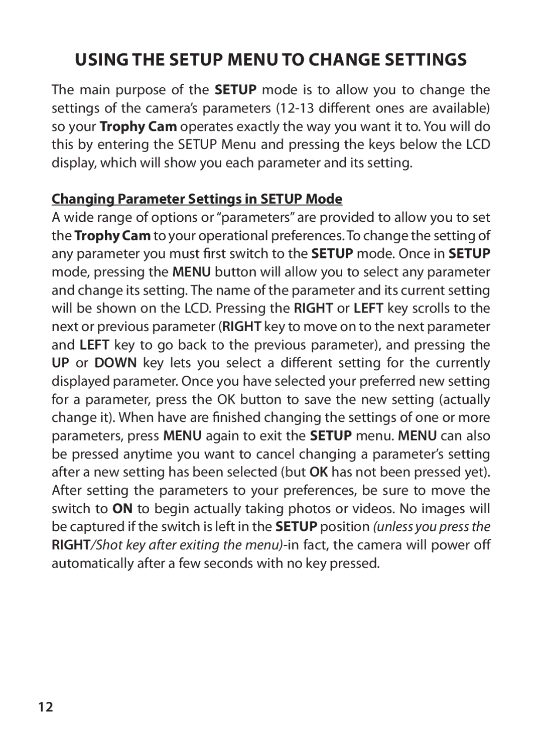 Bushnell 119425C instruction manual Using the Setup Menu to Change Settings, Changing Parameter Settings in Setup Mode 