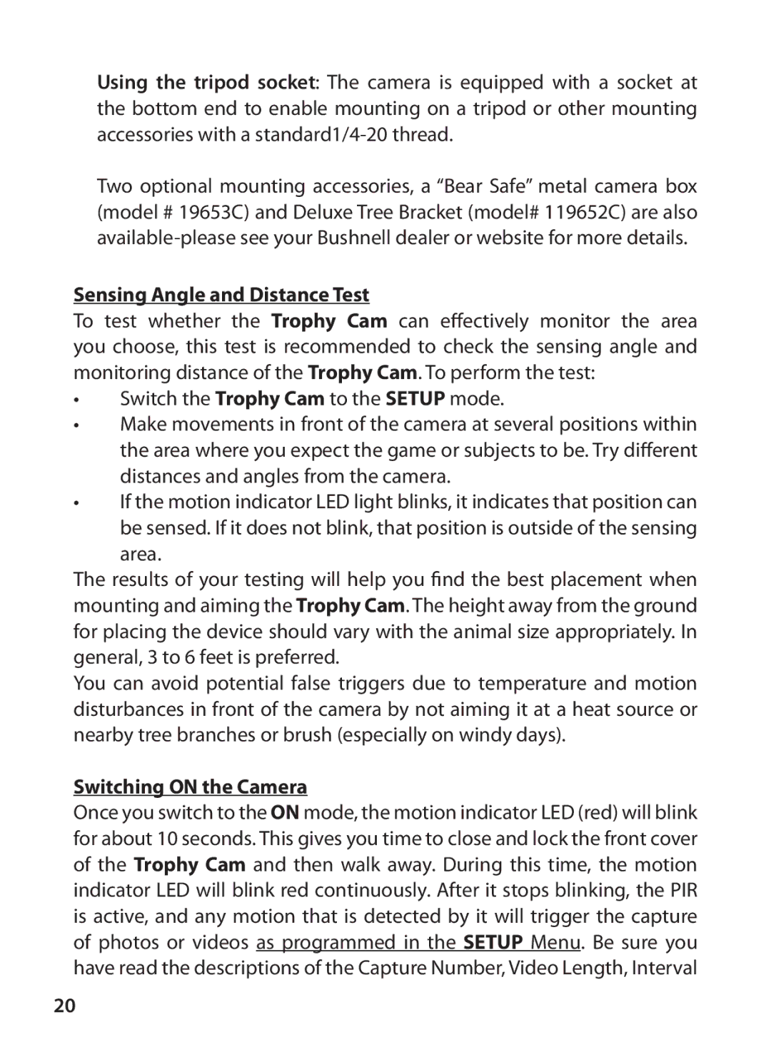 Bushnell 119425C instruction manual Sensing Angle and Distance Test, Switching on the Camera 