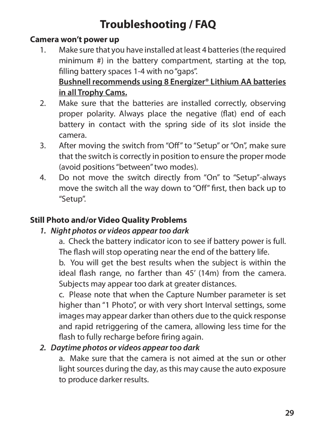 Bushnell 119425C2 Camera won’t power up, Still Photo and/or Video Quality Problems, Night photos or videos appear too dark 