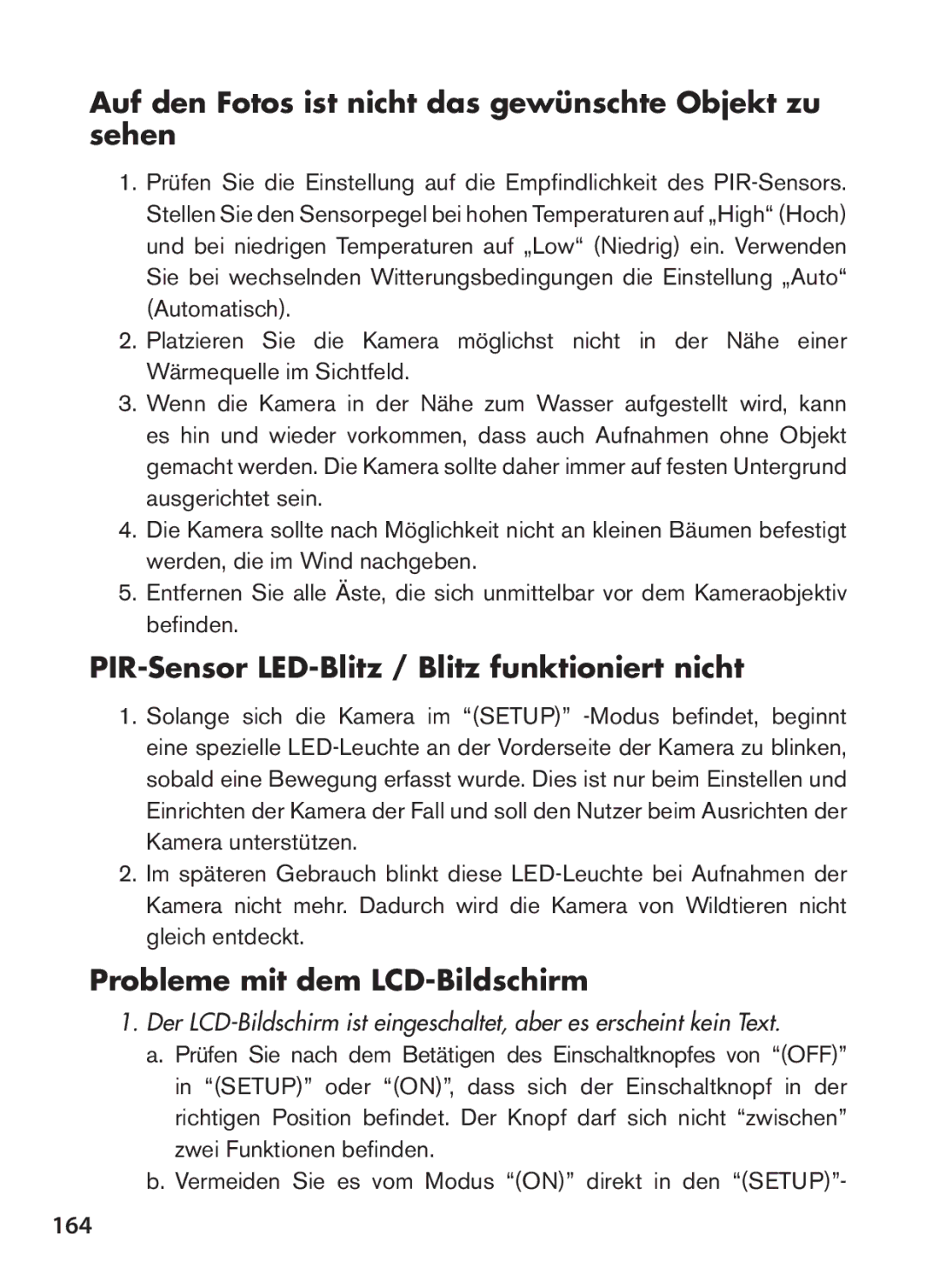 Bushnell 119438 Auf den Fotos ist nicht das gewünschte Objekt zu sehen, PIR-Sensor LED-Blitz / Blitz funktioniert nicht 