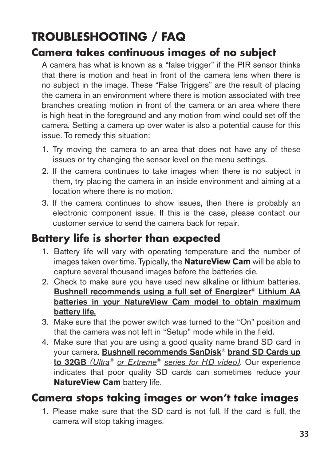 Bushnell 119438 Troubleshooting / FAQ, Camera takes continuous images of no subject, Battery life is shorter than expected 