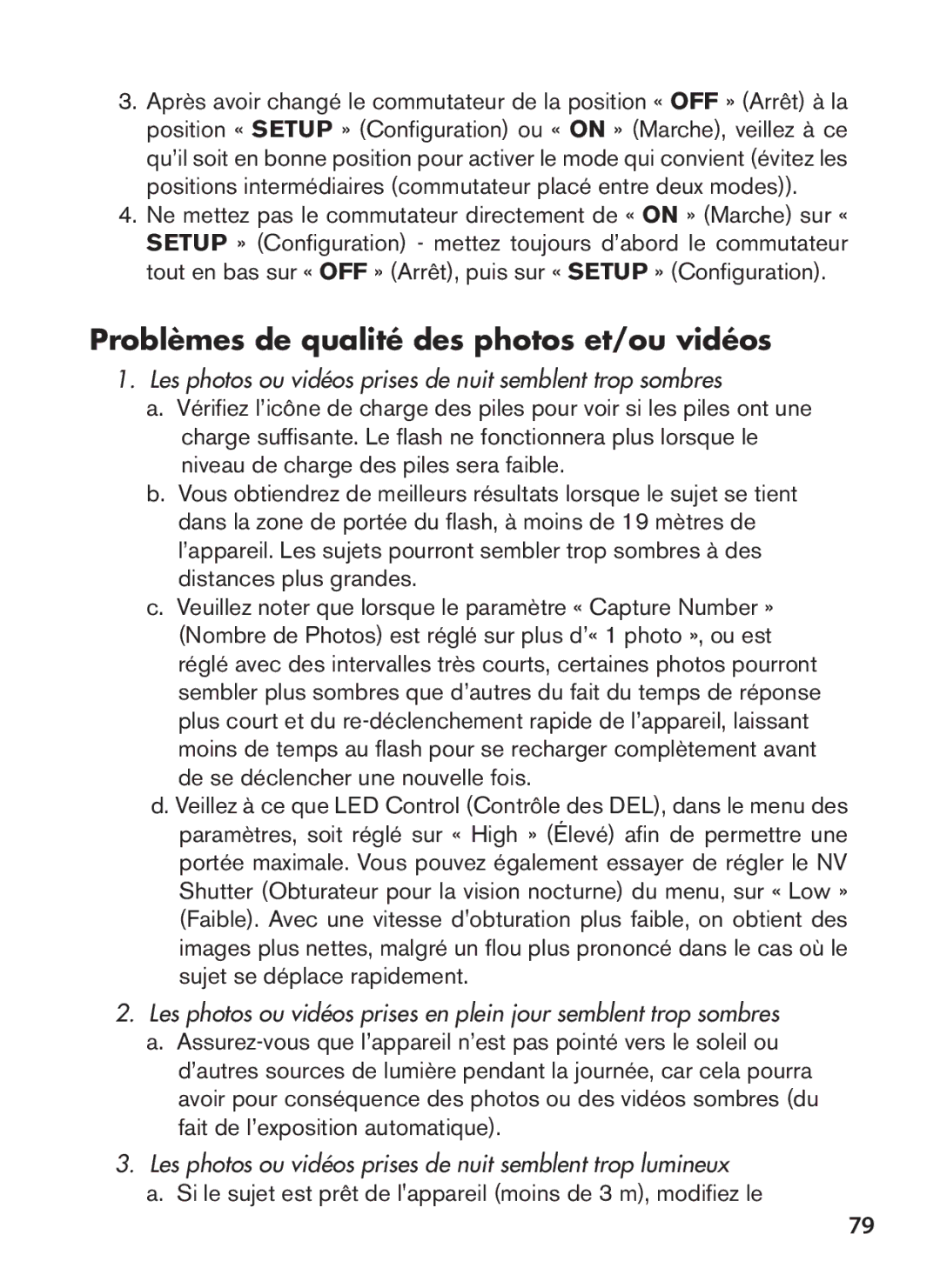 Bushnell 119439 Problèmes de qualité des photos et/ou vidéos, Les photos ou vidéos prises de nuit semblent trop sombres 