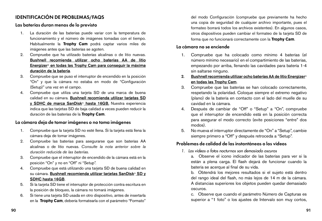 Bushnell 119445 Identificación de Problemas/FAQS, Las baterías duran menos de lo previsto, La cámara no se enciende 