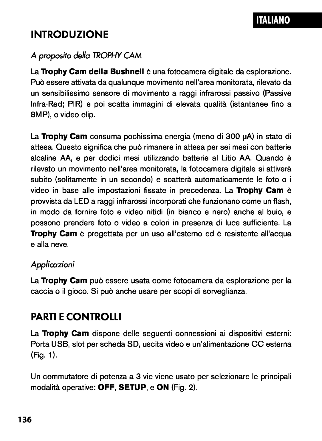 Bushnell 119445, 119455, 119435 Introduzione, Parti E Controlli, Italiano, A proposito della TROPHY CAM, Applicazioni 