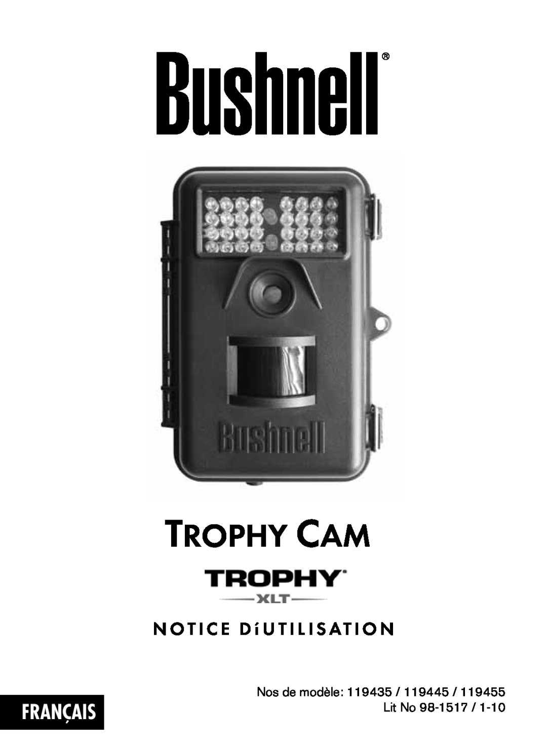 Bushnell 119435, 119455, 119445 instruction manual Français, N O T I C E D ’ U T I L I S At I O N, Trophy Cam 