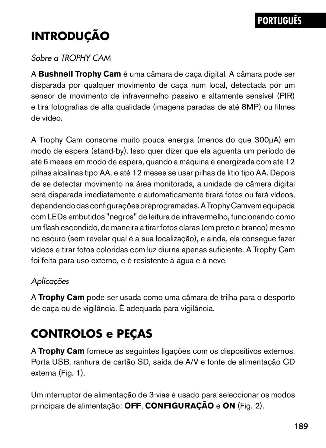 Bushnell 119467, 119466 instruction manual Introdução, Controlos e Peças, 189, Sobre a Trophy CAM, Aplicações 