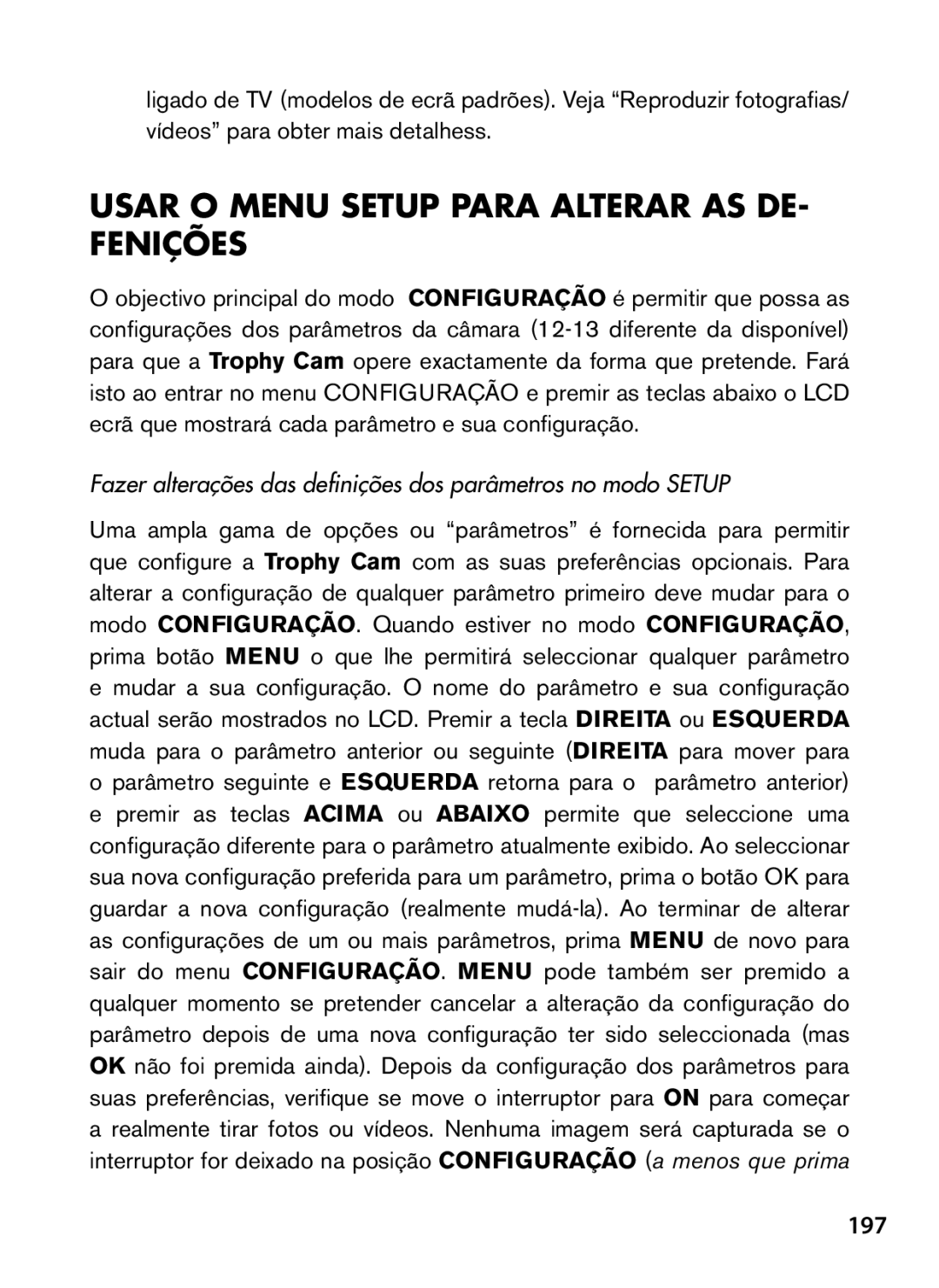 Bushnell 119467, 119466 instruction manual UsAR o menu Setup Para Alterar AS DE, Fenições, 197 