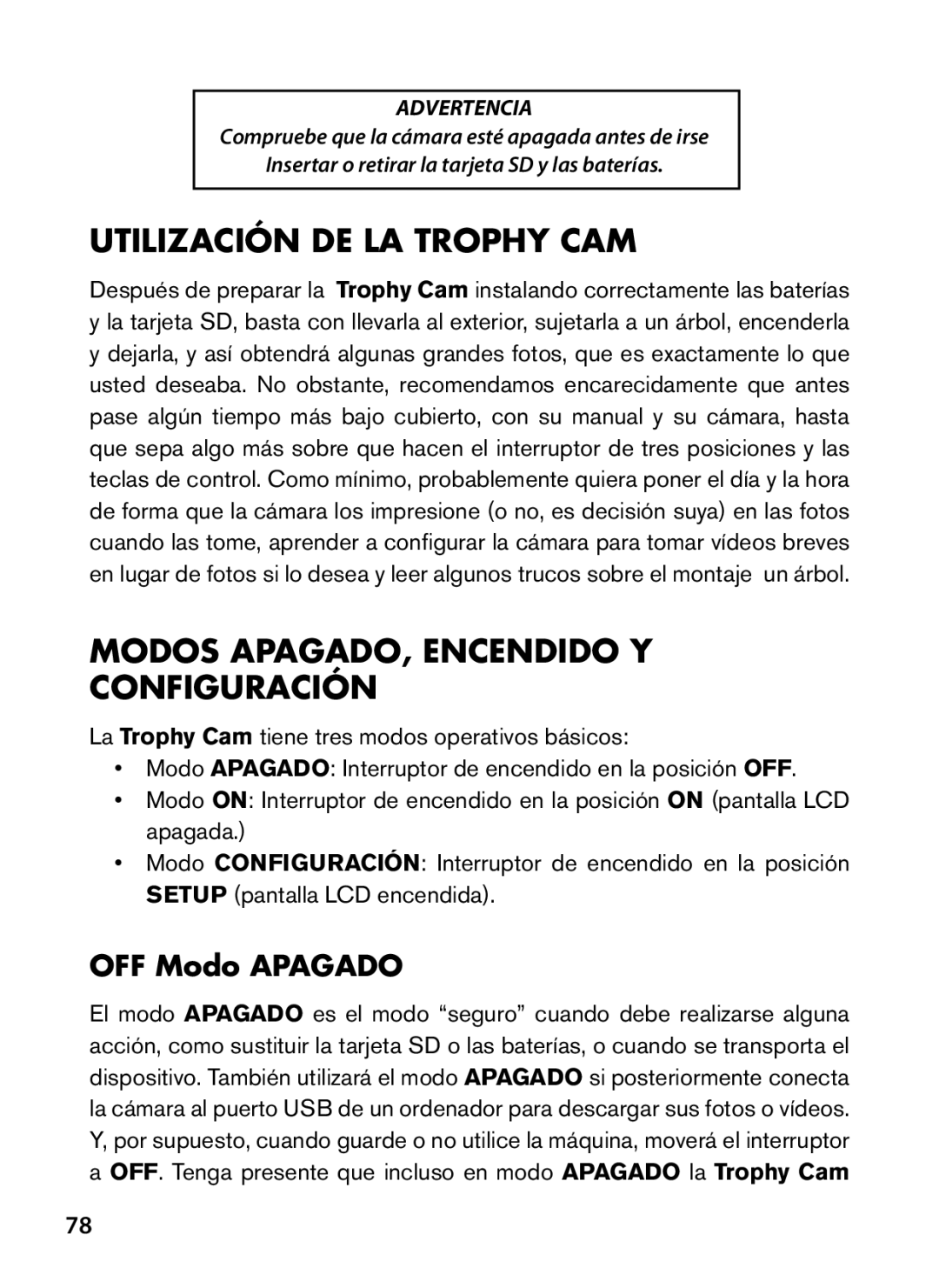 Bushnell 119466, 119467 Utilización DE LA Trophy CAM, Modos APAGADO, Encendido Y Configuración, OFF Modo Apagado 