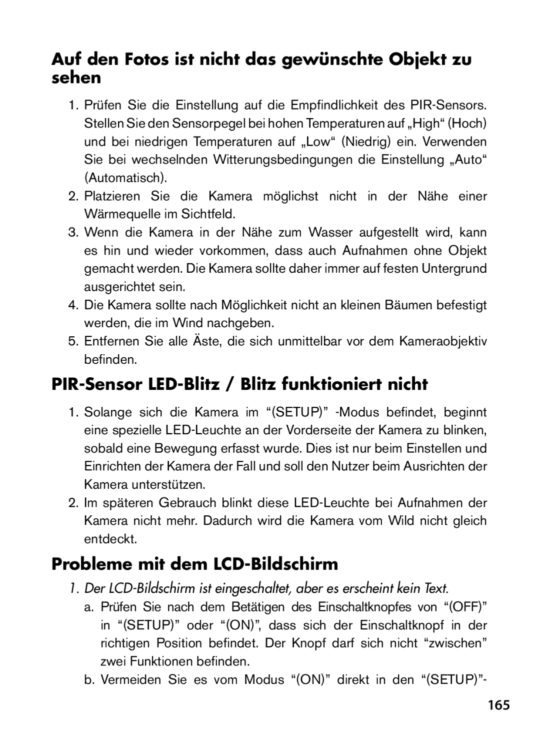 Bushnell 119476 Auf den Fotos ist nicht das gewünschte Objekt zu sehen, PIR-Sensor LED-Blitz / Blitz funktioniert nicht 