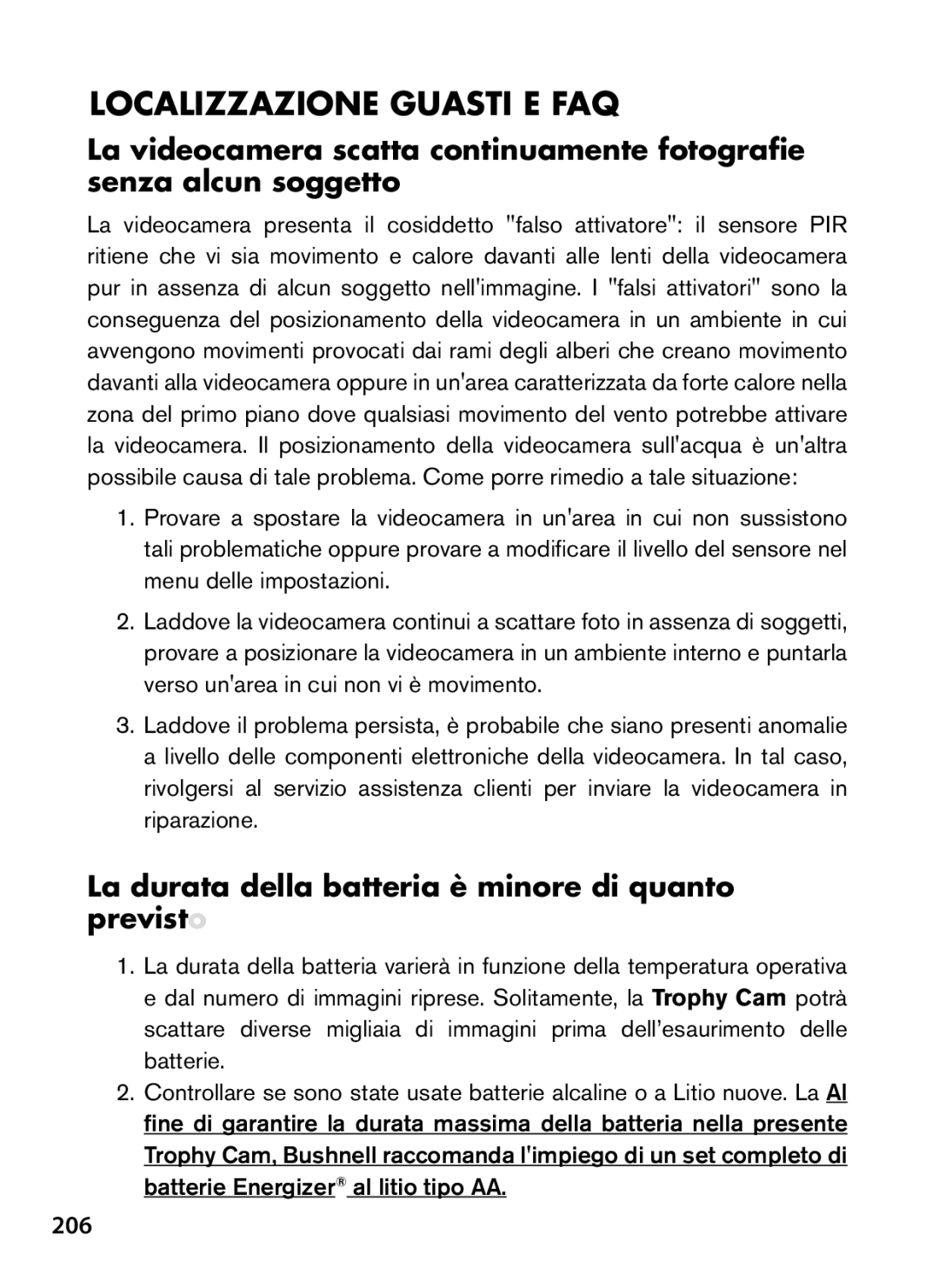 Bushnell 119447, 119477, 119476 Localizzazione guasti e FAQ, La durata della batteria è minore di quanto previsto, 206 