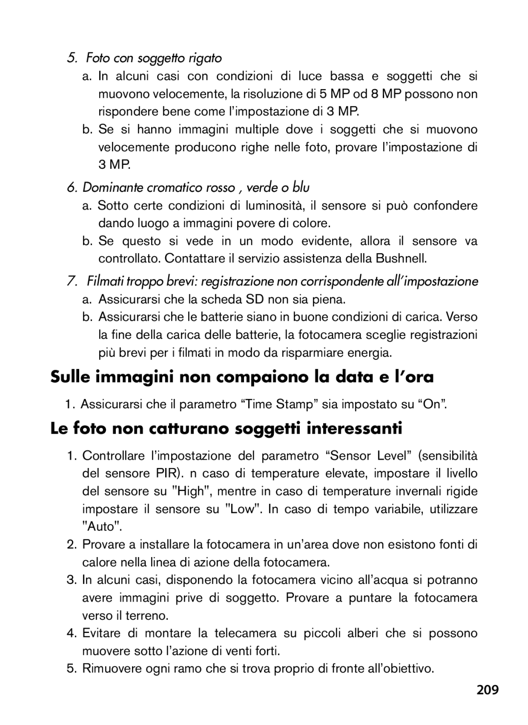 Bushnell 119476, 119477 Sulle immagini non compaiono la data e l’ora, Le foto non catturano soggetti interessanti, 209 