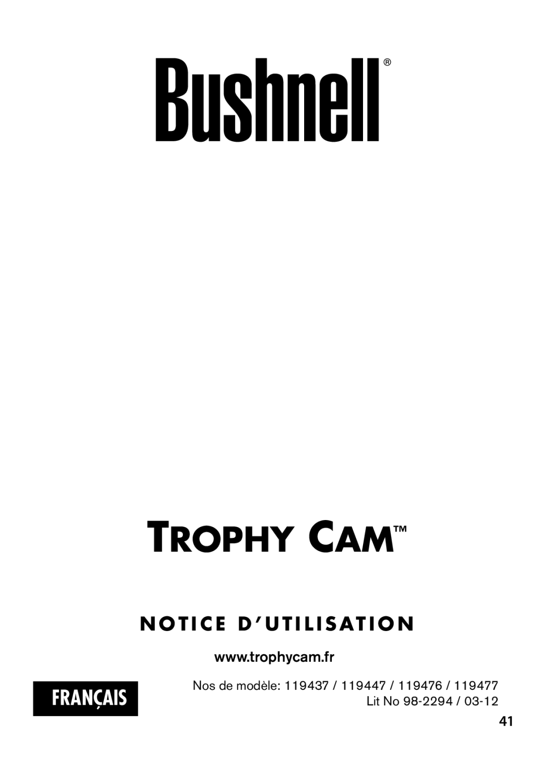 Bushnell 119476, 119477, 119447, 119437 instruction manual T I C E D ’ U T I L I S At I O N 